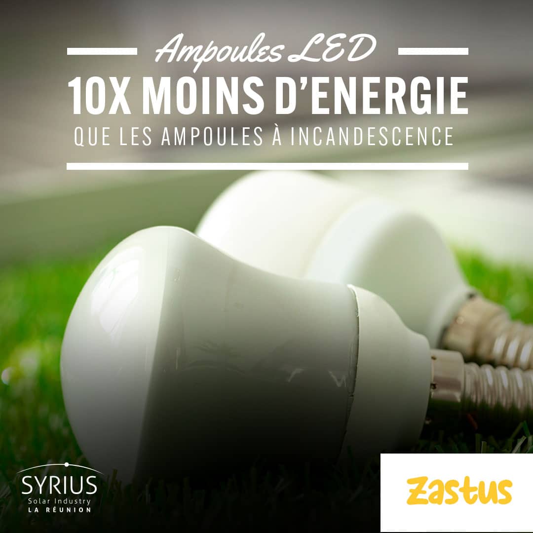 Les avantages des ampoules LED Syrius Reunion